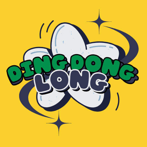 Ding Dong, and Occasionally Long