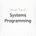 How Tech - Systems Programming