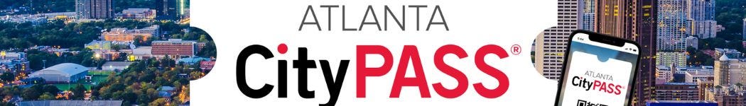 Atlanta CityPass via GetYourGuide