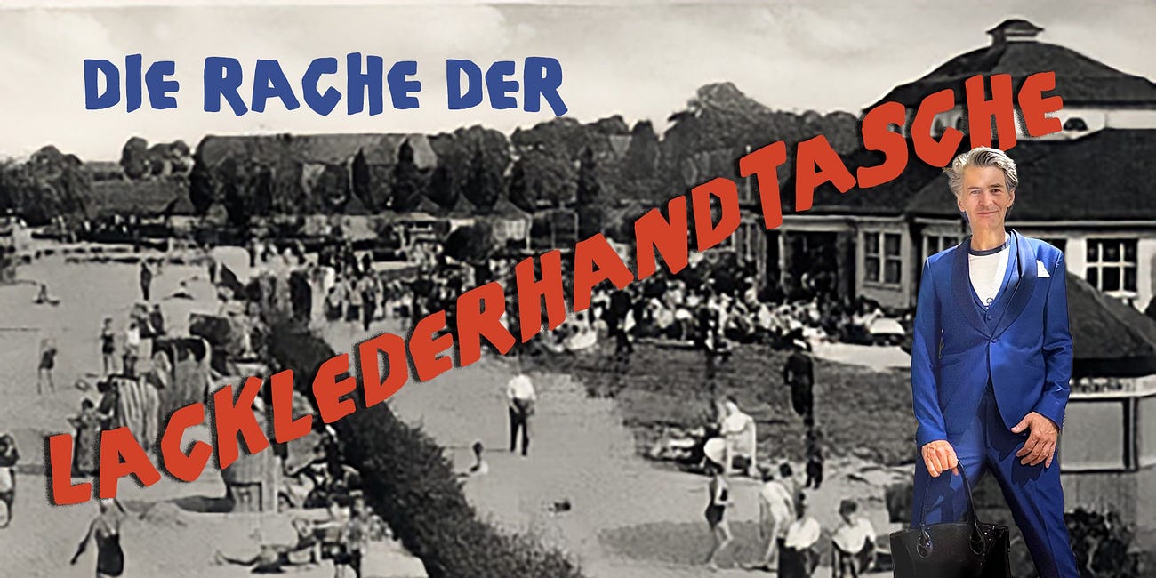 Die Rache der Lacklederhandtasche