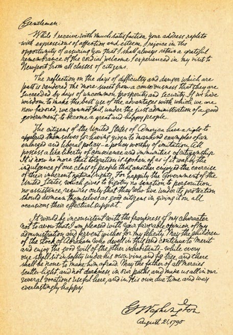 George Washington's original Letter to the Hebrew Congregation of Newport, Rhode Island, 1790 George Washington's original Letter to the Hebrew Congregation of Newport, Rhode Island, 1790