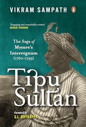 Tipu Sultan #1 - SL Bhyrappa and Vikram Sampath's approach to history