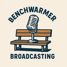 Benchwarmer Broadcasting