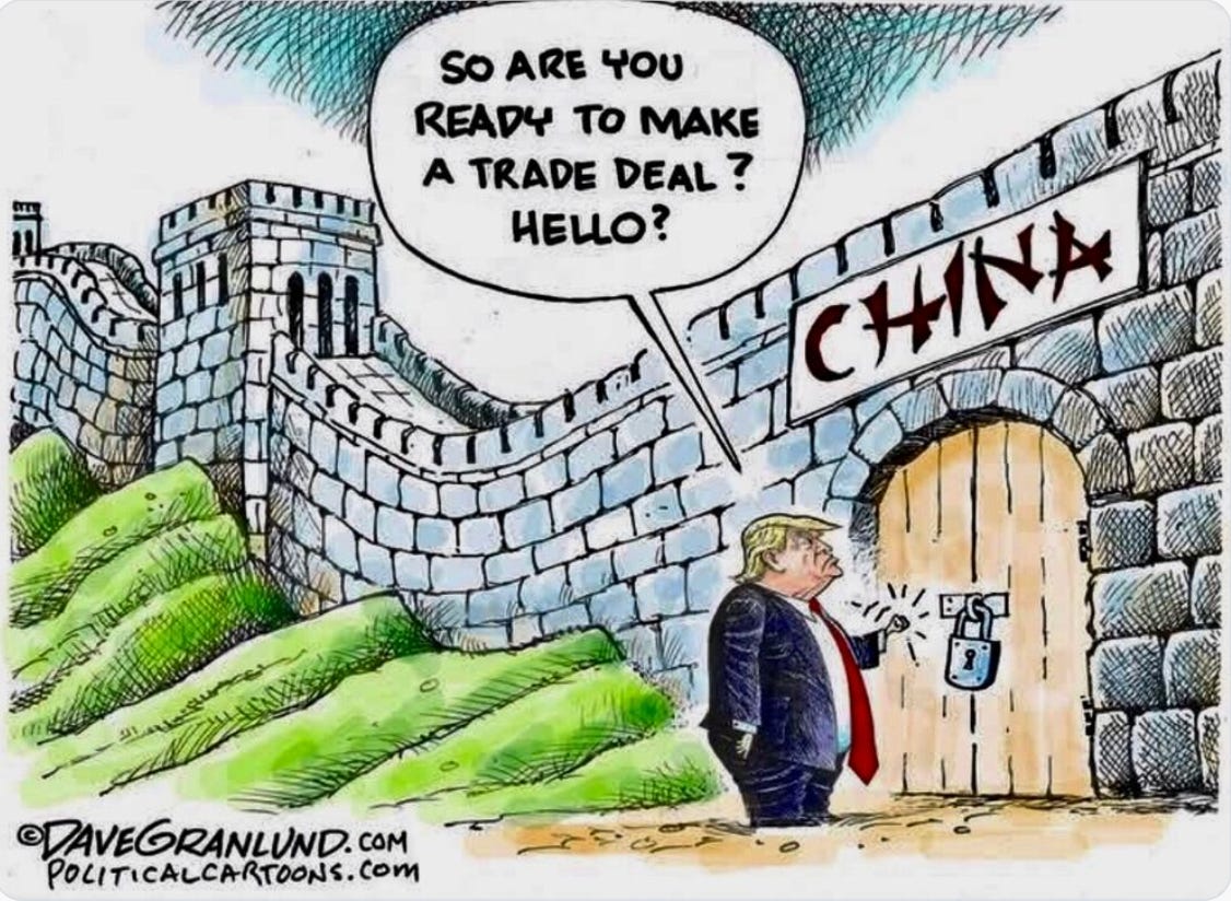 Dave Granlund cartoon with Trump standing in front of the Great Wall trying to make a trade deal with China.