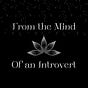 From the Mind of an Introvert