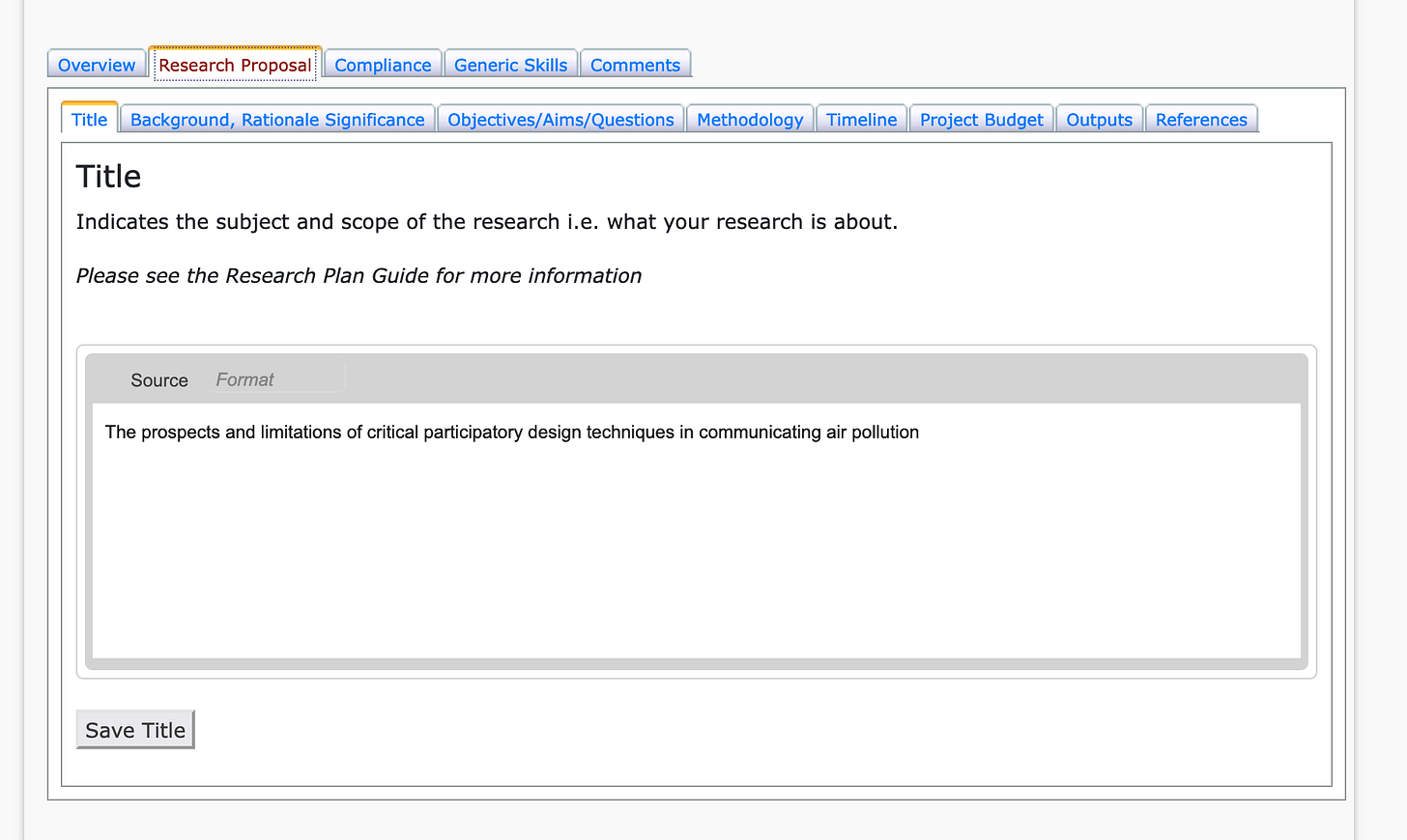 A website form. Top level tabs: Overview, Research Proposal (open), Compliance, Generic Skills, Comments. Second level tabs: Title (open), Background, Objectives, Methodolosy, Timeline, Project Budget