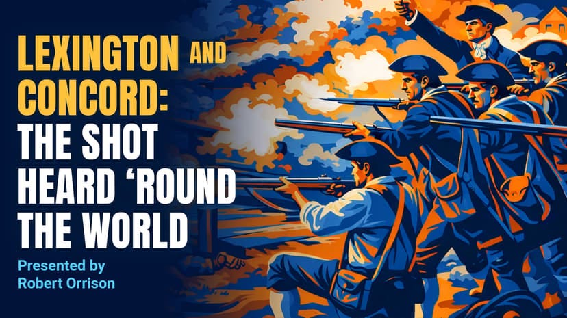 Lexington and Concord: The Shot Heard ‘Round the World. Lexington and Concord: The Shot Heard ‘Round the World.
