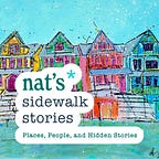 Nat’s Sidewalk Stories