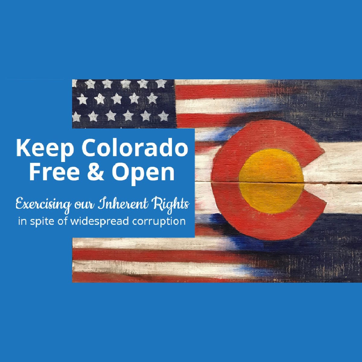 Keep Colorado Free & Open - Weekly Updates & Action Items