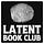 The Latent Book Club