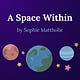 A Space Within