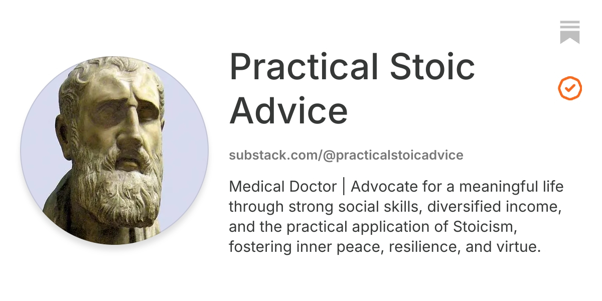 Practical Stoic Advice | Substack