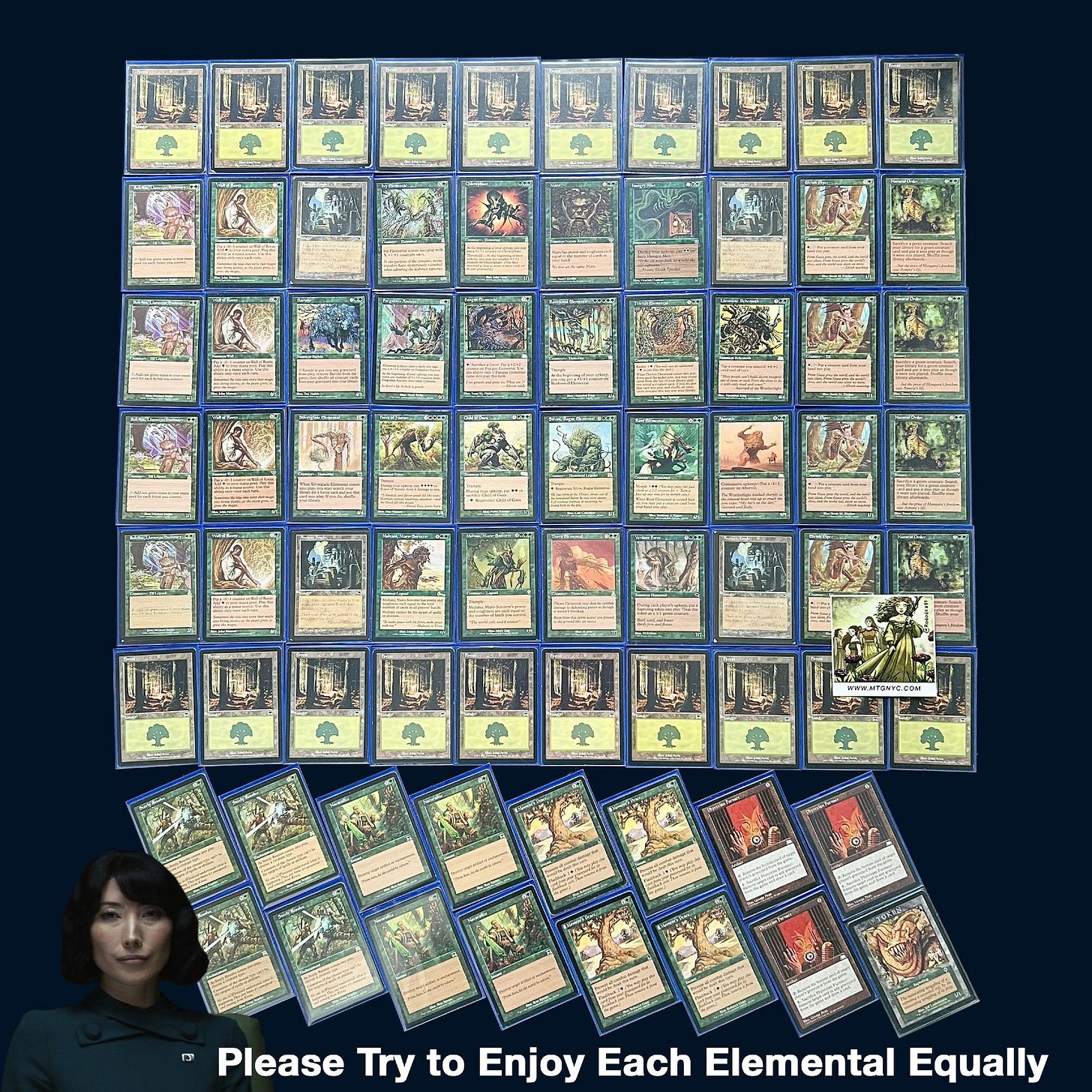 4	Rofellos, Llanowar Emissary
4	Wall of Roots
4	Elvish Piper
1	Ivy Elemental
1	Chlorophant
1	Barishi
1	Forgotten Ancient
1	Fungus Elemental
1	Hungry Mist
1	Maro
1	Llanowar Behemoth
1	Rushwood Elemental
1	Silverglade Elemental
1	Thicket Elemental
1	Aboroth
1	Child of Gaea
1	Force of Nature
1	Multani, Maro-Sorcerer
1	Root Elemental
1	Silvos, Rogue Elemental
1	Molimo, Maro-Sorcerer
1	Thorn Elemental
1	Verdant Force
4	Natural Order
20	Forest
4	Ancient Tomb

4	Naturalize
4	Steely Resolve
4	Moment's Peace
3	Phyrexian Furnace