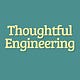 Thoughtful Engineering