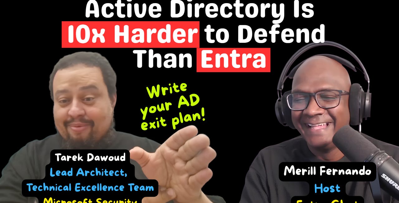Microsoft Security Architect: Active Directory Is 10x Harder to Defend Than Entra