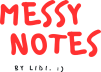 Messy notes