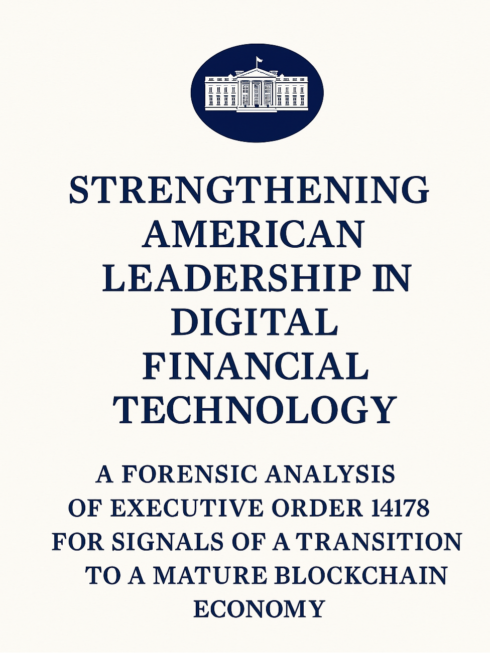 Strengthening American Leadership in Digital Financial Technology