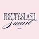 Pretty Slash Smart