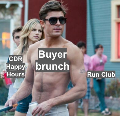 Distracted boyfriend-style meme of a shirtless Zac Efron in sunglasses labelled "Buyer brunch," walking past a woman labelled "CDR happy hours" while looking toward a group labelled "Run club."