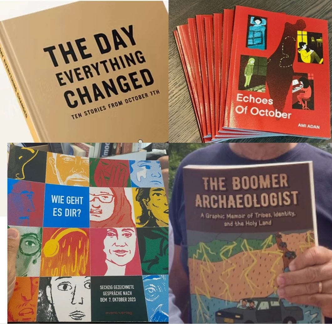 I featured four graphic novels this year addressing the events of October 7th, including The Boomer Archaeologist by Tom Levy, Echoes of October by Omri Rose, and Wie Geht Es Dir? (How Are You?) by Avant Gerlig (discussed in my interview with Hannah Brinkmann). Pictured here: The Day Everything Changed | Ten Stories from October 7th (Yuka Books)