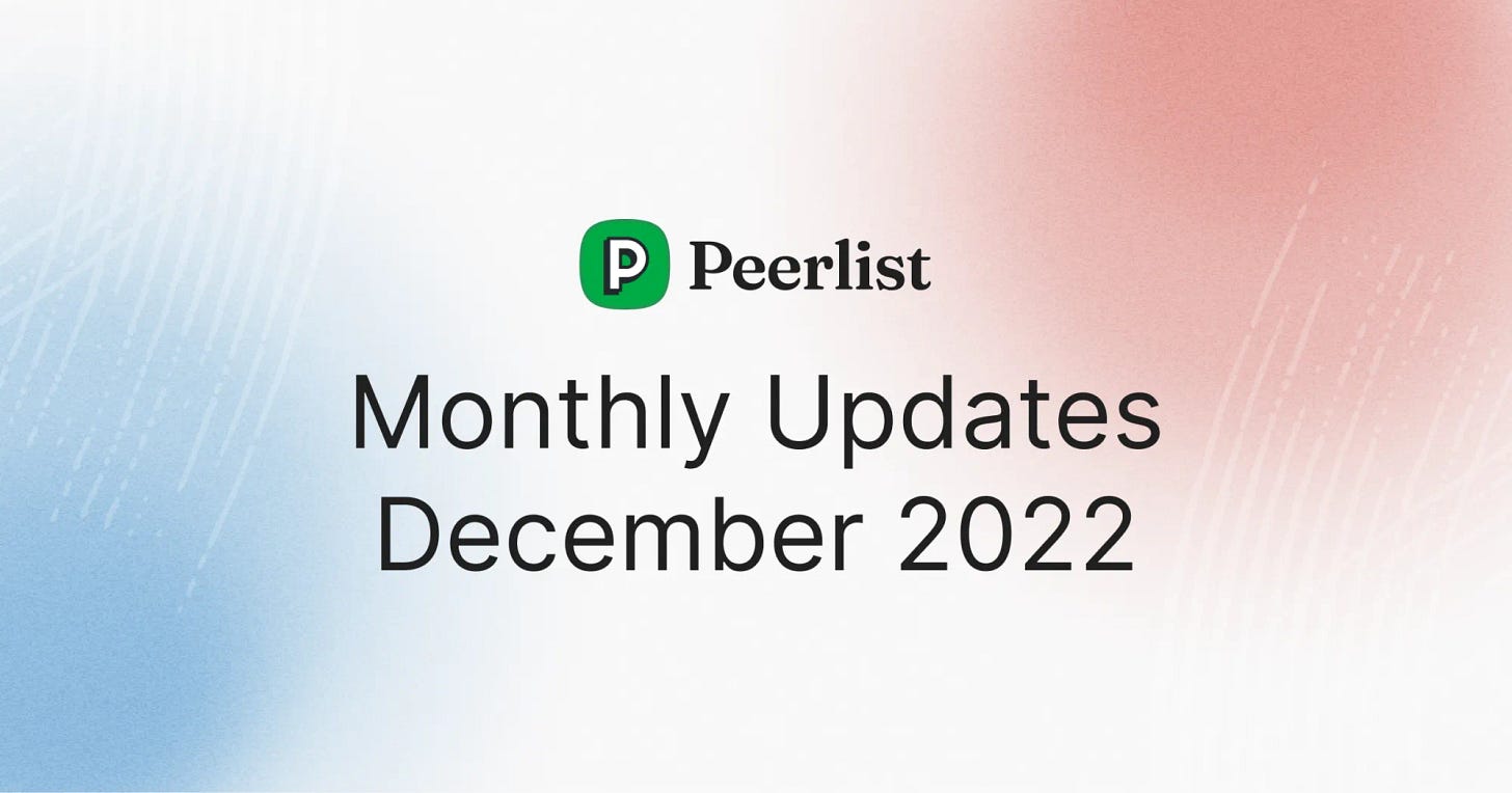 Peerlist Monthly Update: December 2022 Peerlist Monthly Update: December 2022