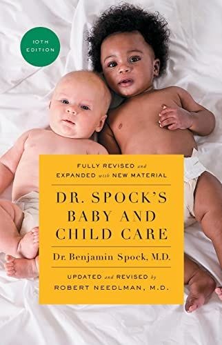Dr. Spock&#39;s Baby and Child Care, 10th edition