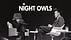 The Night Owls