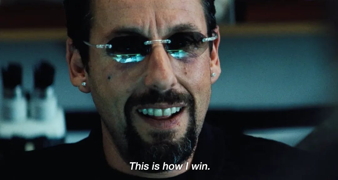 Uncut Gems: Adam Sandler saying "This is how I win."