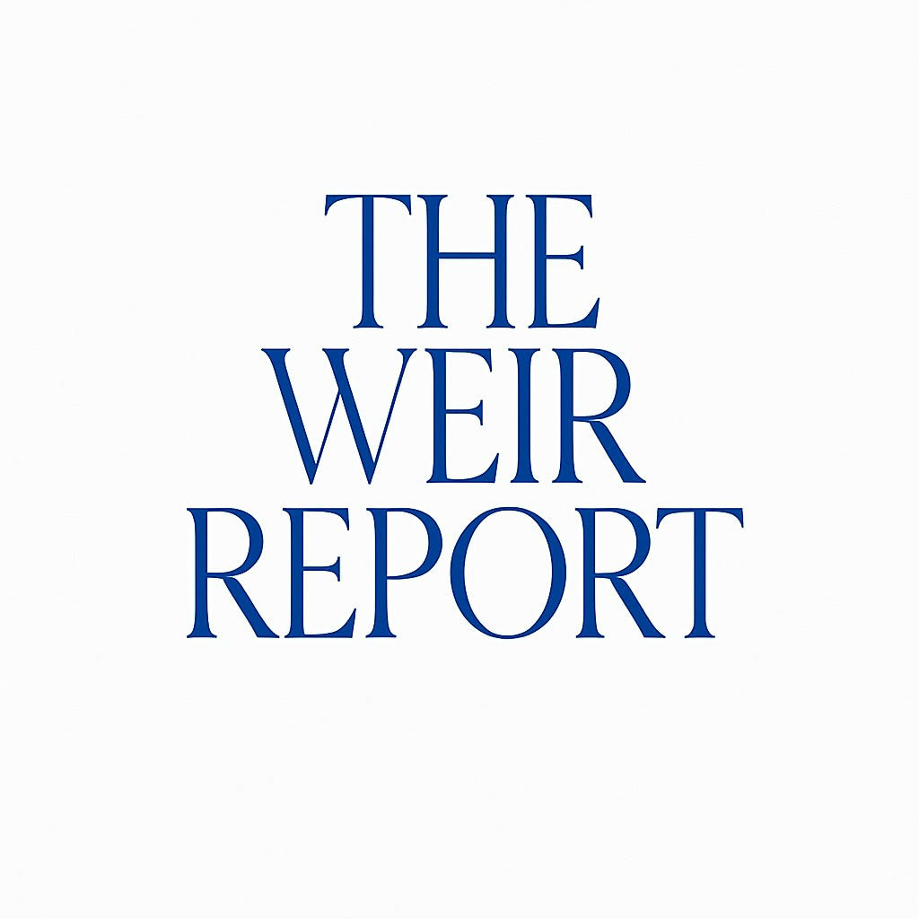 The Weir Report