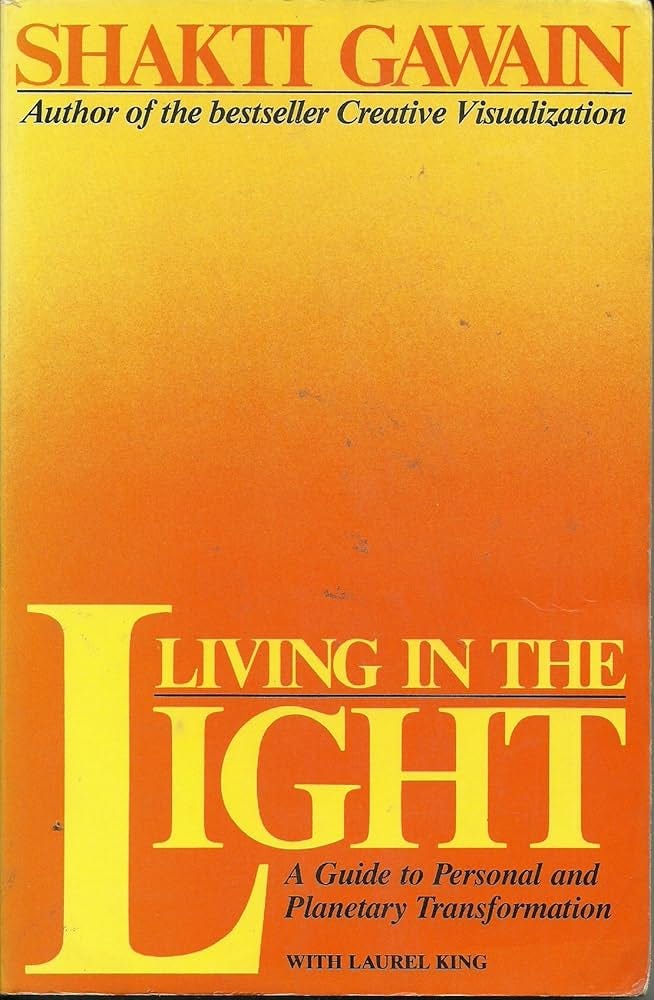 Living in the Light: A Guide to Personal and Planetary Transformation: Shakti Gawain: 9780931432149: Amazon.com: Books Living in the Light: A Guide to Personal and Planetary Transformation: Shakti Gawain: 9780931432149: Amazon.com: Books
