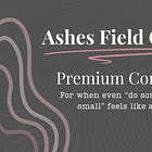The Ashes Field Guide