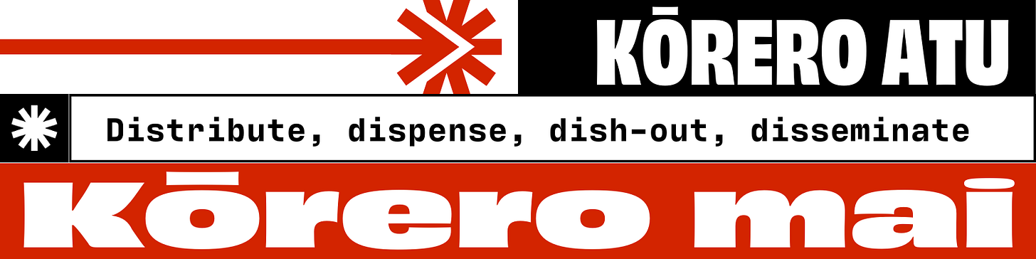 Banner reads: Kōrero atu, kōrero mai, distribute, dispense, dish-out, disseminate 