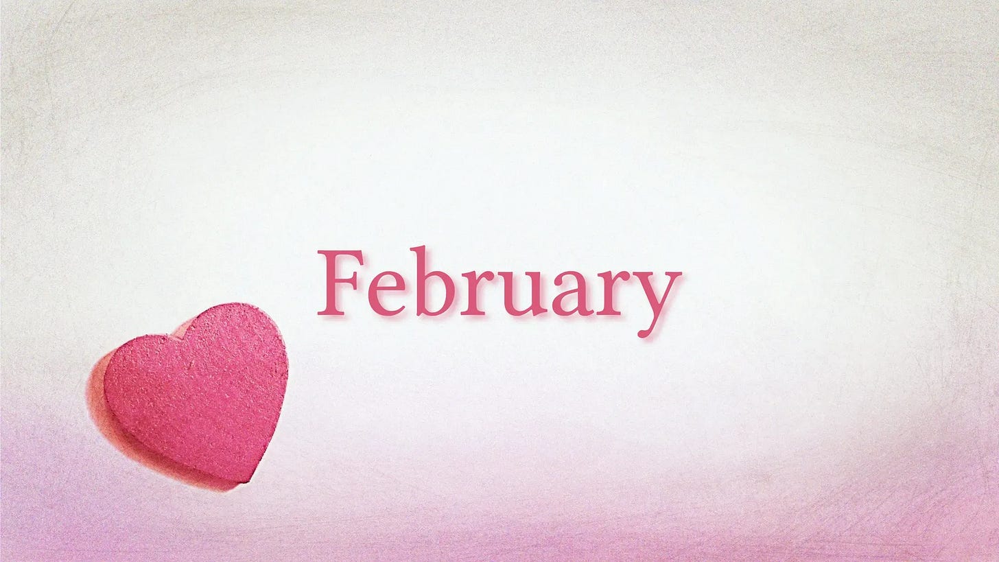 The word "February" in pink serif text on a light textured background with a pink conversation heart in the lower left corner The word "February" in pink serif text on a light textured background with a pink conversation heart in the lower left corner