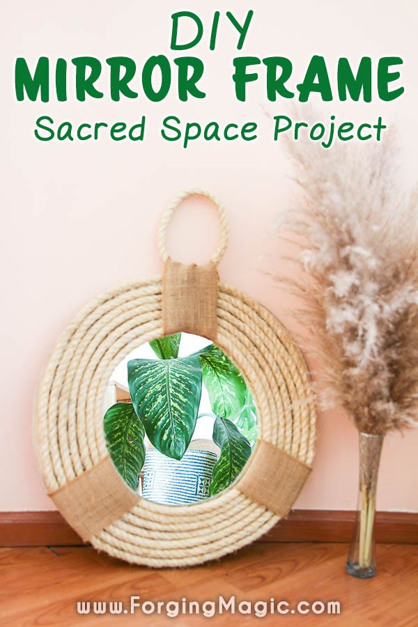 Sacred Space DIY Mirror Frame Project