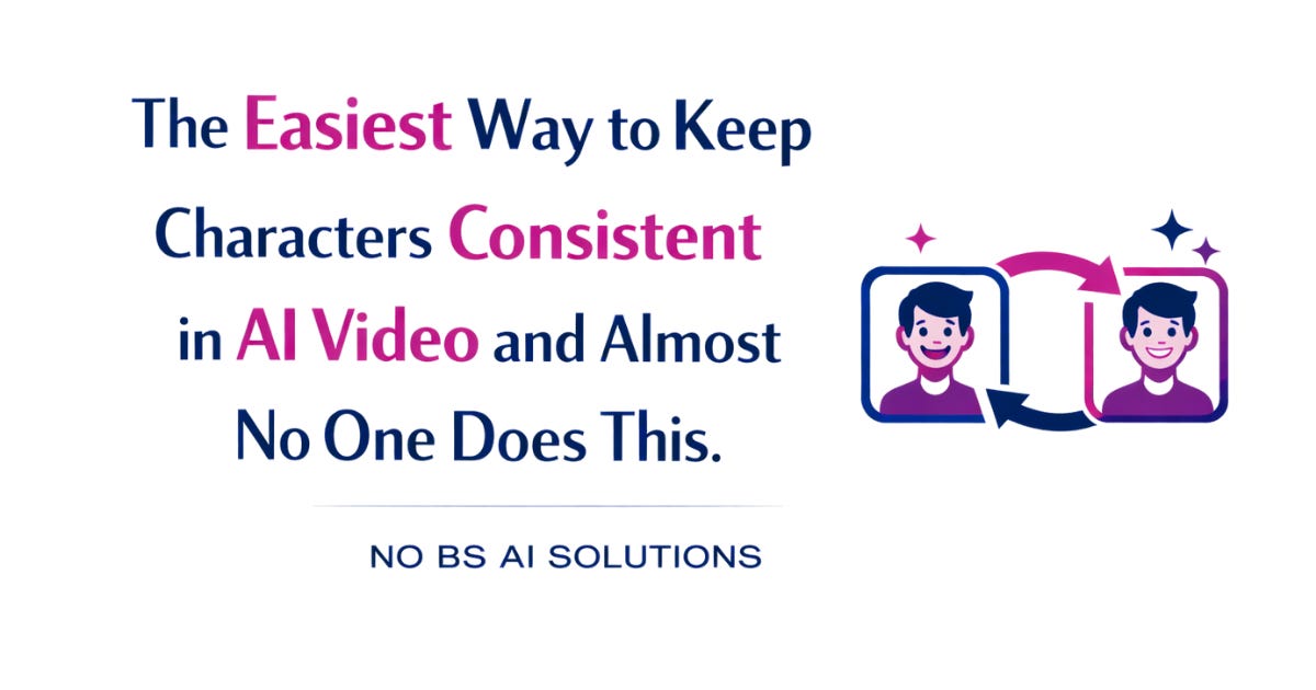 The Easiest Way to Keep Characters Consistent in AI Video and Almost No ...