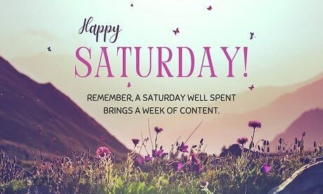 200 Happy Saturday Quotes & Messages for All Occasions