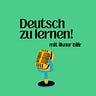 Deutsch zu lernen!