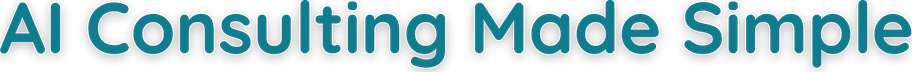 AI Consulting Made Simple