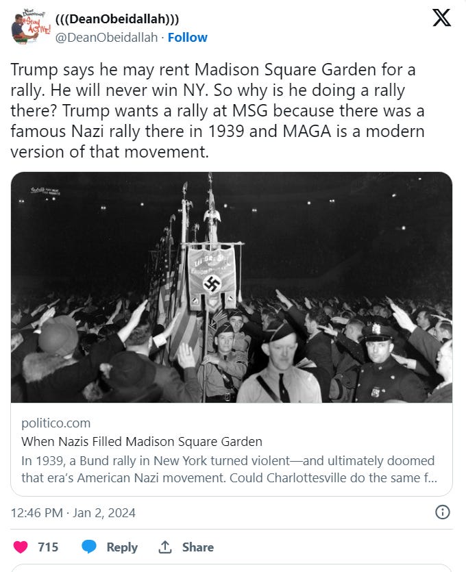 Trump says he may rent Madison Square Garden for a rally. He will never win NY. So why is he doing a rally there? Trump wants a rally at MSG because there was a famous Nazi rally there in 1939 and MAGA is a modern version of that movement. Trump says he may rent Madison Square Garden for a rally. He will never win NY. So why is he doing a rally there? Trump wants a rally at MSG because there was a famous Nazi rally there in 1939 and MAGA is a modern version of that movement.