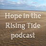 Hope in the Rising Tide