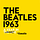Spend 1963 With The Beatles