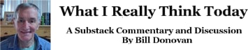 What I Really Think Today by Bill Donovan