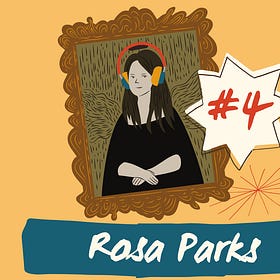 Episode 4: Rosa Parks, Part 1