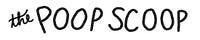 The Poop Scoop