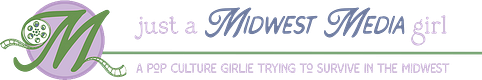 Just a Midwest Media Girl
