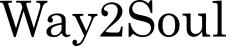 Way2Soul