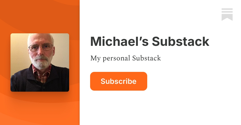 About - Michael’s Substack