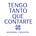 Tengo tanto que contarte...