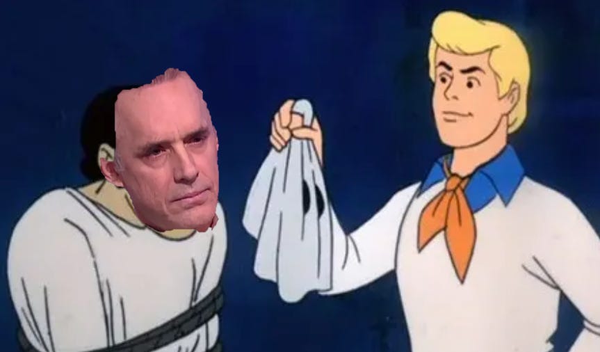 The meme where Fred from Scooby Doo pulls the mask off the villain, but underneath is Jordan B Peterson.