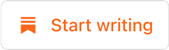 Start writing